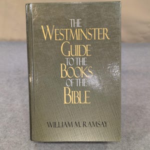 The Westminster Guide to the Books of the Bible by William M Ramsay HC Signed image 1
