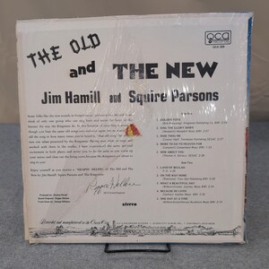 Jim Hamill Squire Parsons The Old and The New Vinyl LP 1975 QCA 326 Gospel image 2