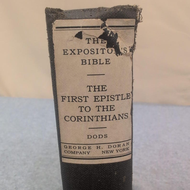 The Expositor's Bible First Epistle to the Corinthians Marcus Dods Doran Co image 1