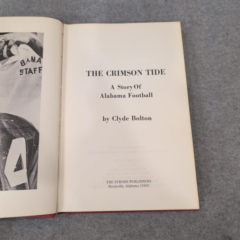 The Crimson Tide A Story of Alabama Football Clyde Bolton Signed 1972 Hardcover image 4