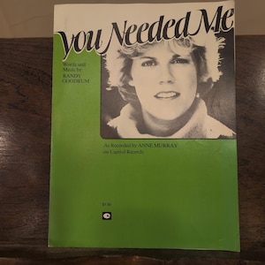 Partitura de You Needed Me de Randy Goodrum y Anne Murray Capitol Records 1978 imagen 1