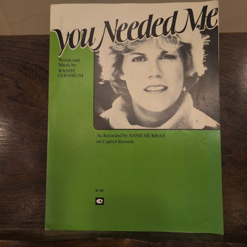 Partitura de You Needed Me de Randy Goodrum y Anne Murray Capitol Records 1978 imagen 1