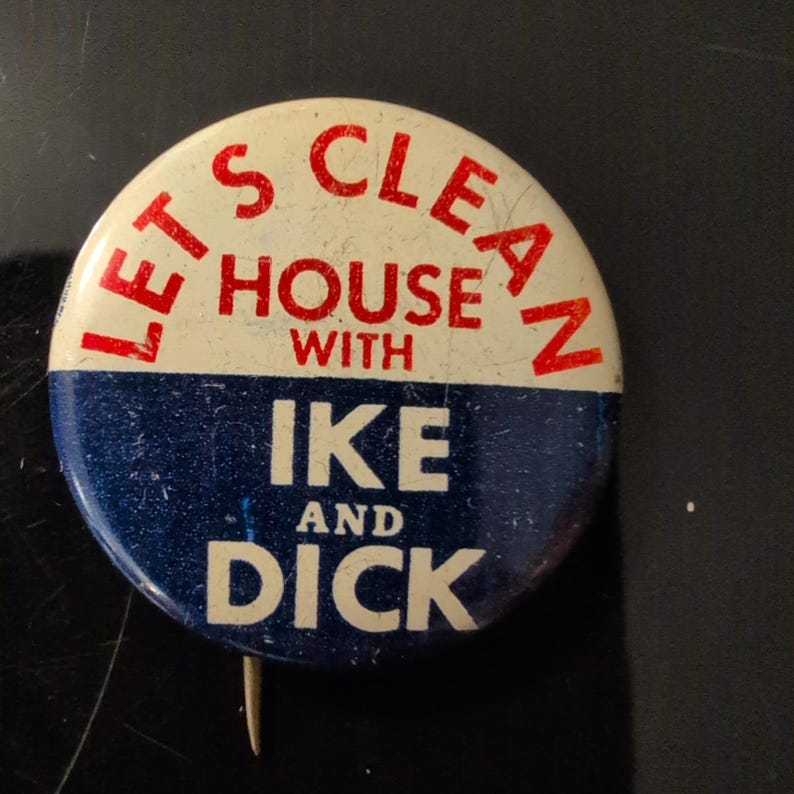 Vintage 1952 Ike and Dick Lets Clean House Campaign Button Eisenhower Nixon Pin image 1