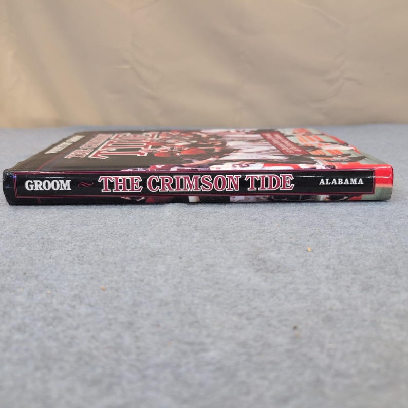 The Crimson Tide An Ill. History of Football University of Alabama Winston Groom image 3