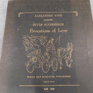 Alexander King Peter Altenberg Evocations of Love 1960 First Printing Slipcase image 1
