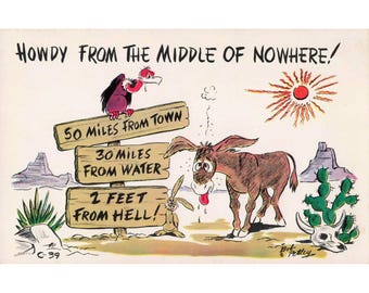 Vintage Bob Petley Laff Card C-39 Howdy From The Middle Of Nowhere Postcard