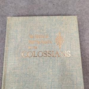 The Epistle of Paul the Apostle to the Colossians Oliver B Greene Hardcover 1980 image 1