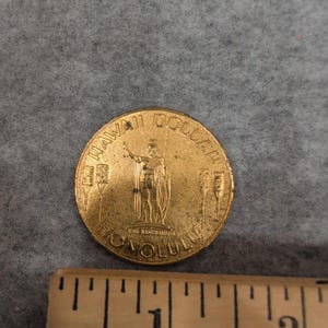 Hawaii Dollar Honolulu King Kamehameha Diamond Head Souvenir Coin Liberty House image 3