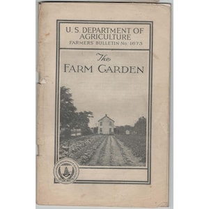 Boletín agrícola del USDA n.° 1673, edición de 1936, titulado "The Farm Garden". imagen 1