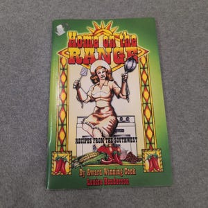 Home on the Range Recipes from the Southwest Louise Henderson Cookbook 2003 VG- image 1