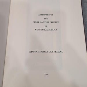 The First Baptist Church of Vincent Alabama A History 1845-1991 hardcover boek afbeelding 2