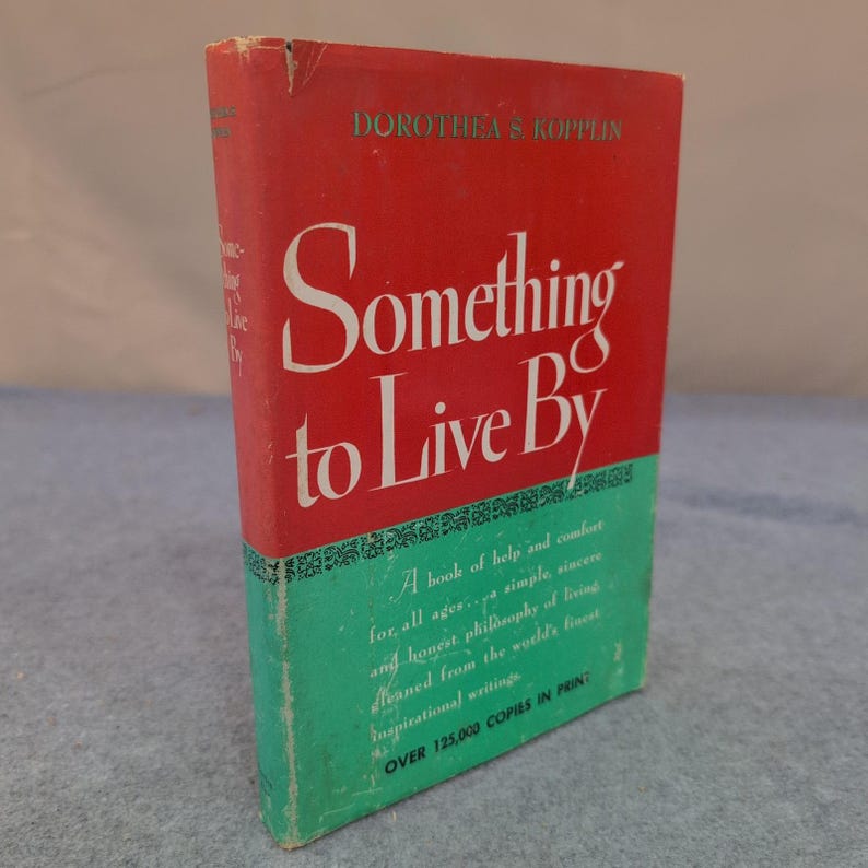 Something to Live By Dorothea S Kopplin Hardcover 1963 22nd Printing VTG Book image 1