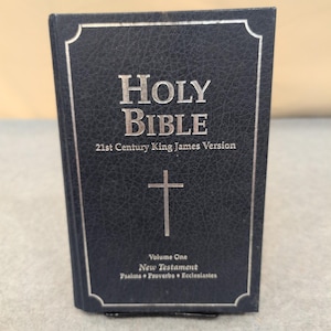 21st Century King James Version Holy Bible Volume One New Testament Psalms KJ21 image 1