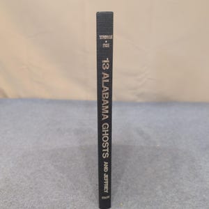 13 Alabama Ghosts and Jeffrey Kathryn Tucker Windham 1972 Hardcover Strode VG image 3