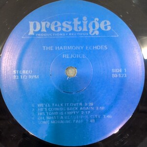 The Harmony Echoes Rejoice! Vinyl LP Prestige Records 80-123 Southern Gospel image 3