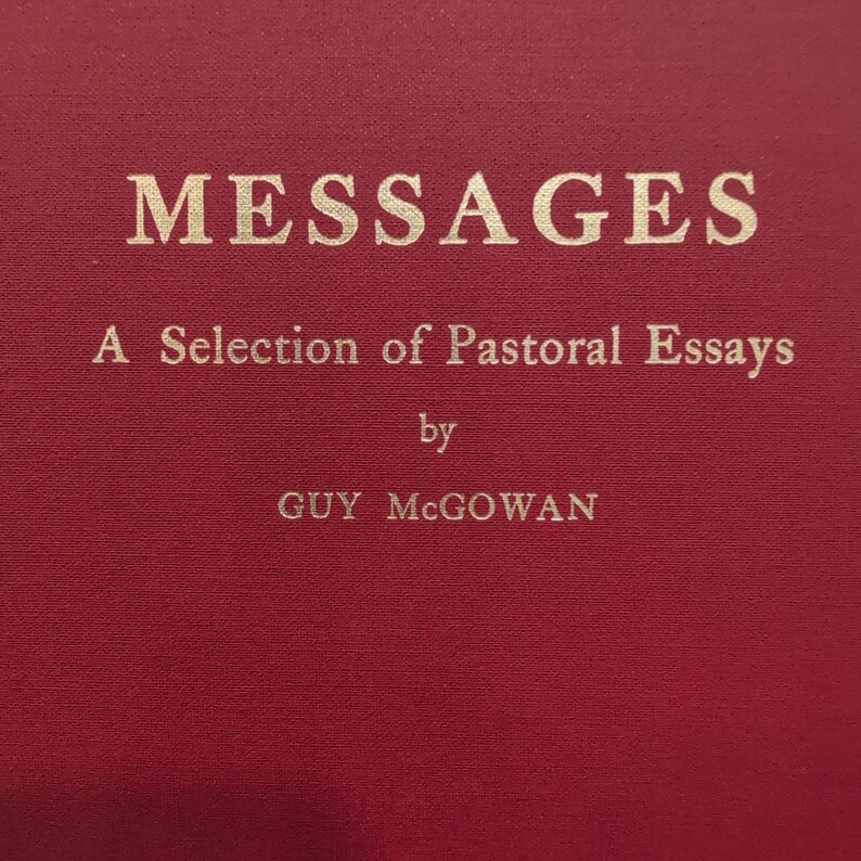 Messages A Selection of Pastoral Essays Guy McGowan Academy Books 1978 Hardcover image 1