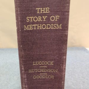 The Story of Methodism Halford E Luccock Paul Hutchinson Abingdon Press image 1