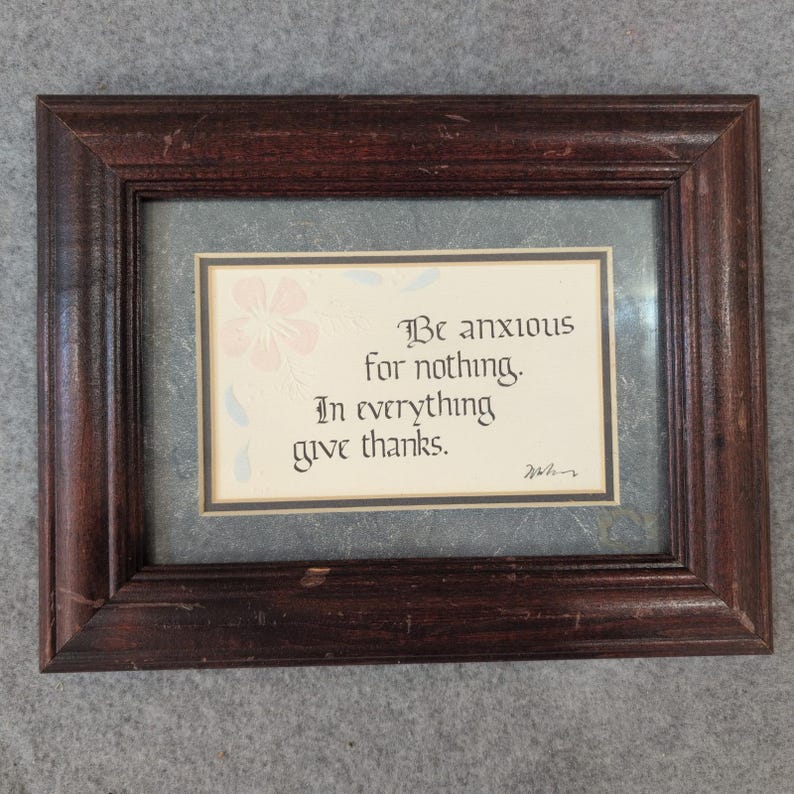 Framed Art Be Anxious for Nothing Give Thanks Philippians 4:6 Hand Painted image 1