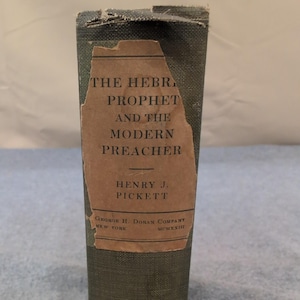 Le prophète hébreu et le prédicateur moderne Henry J Pickett Conférence Hartley de 1922 image 1