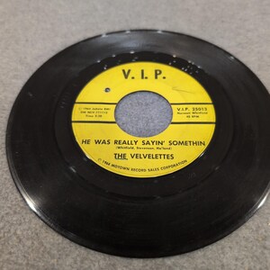 The Velvelettes He Was Really Sayin Somethin 45 RPM VIP 25013 Motown 1964 Soul image 3