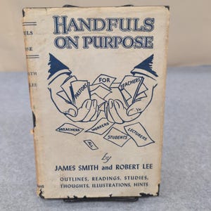 Serie Handfuls on Purpose, capítulo IX, de James Smith y Robert Lee, 1955, Eerdmans, tapa dura. imagen 1