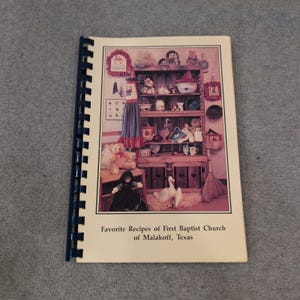 Favorite Recipes First Baptist Church Malakoff Texas Vintage 1987 Cookbook image 1