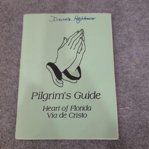 Pilgrim's Guide Heart of Florida Via de Cristo Cursillos in Christianity Booklet image 1