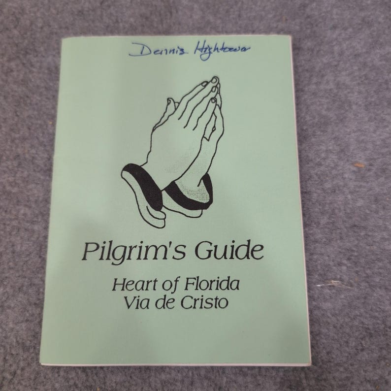 Pilgrim's Guide Heart of Florida Via de Cristo Cursillos in Christianity Booklet image 1