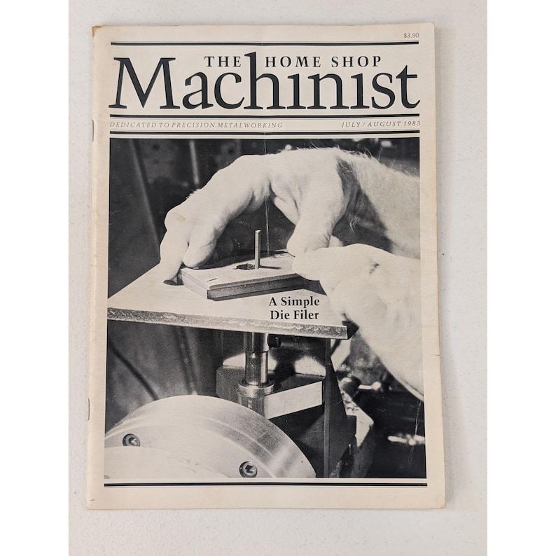 The Home Shop Machinist Magazine July August 1983 Metalworking Lathe Plans image 1