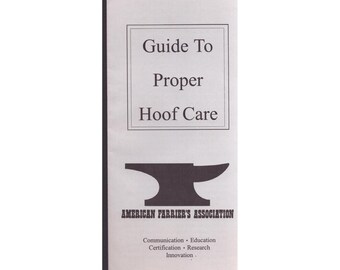 American Farriers Association Guide To Proper Hoof Care Pamphlet Equine Health