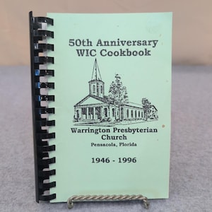 Warrington Presbyterian Church 50th Anniversary WIC Cookbook Pensacola FL 1996 image 1