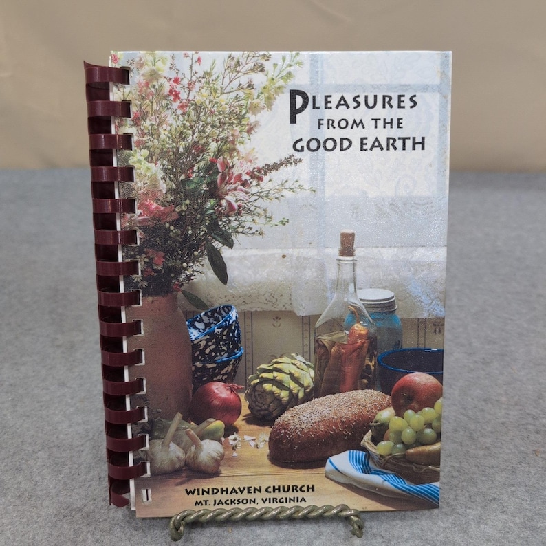 Pleasures from the Good Earth Windhaven Church Cookbook Mt Jackson Virginia 2006 image 1
