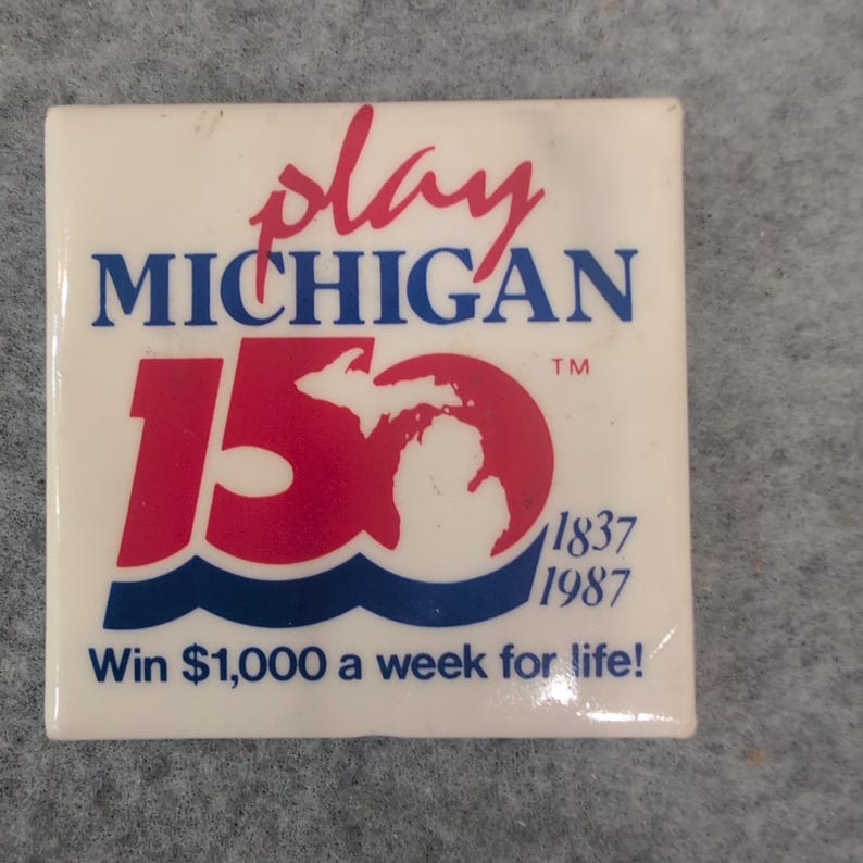 Vintage Michigan 150 Pinback Button 1837 1987 Play Michigan AFL CIO Union Made image 1