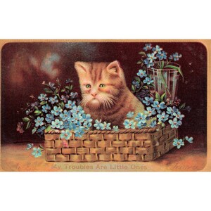 Vintage Postcard My Troubles Are Little Ones Kitten Basket Forget-Me-Nots A 663 image 1