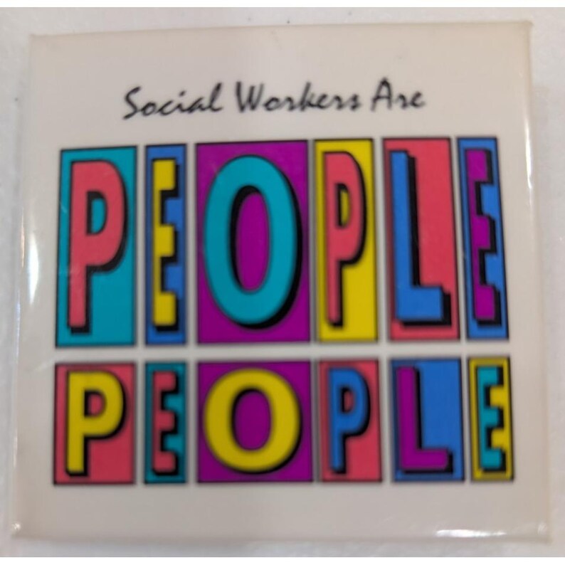 Social Workers Are People People Pinback Button 1994 NASW Colorful Square Badge image 1