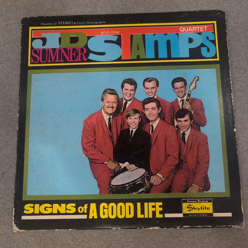 JD Sumner and the Stamps Quartet Signs of a Good Life Vinyl LP Skylite SRL 6075 image 1
