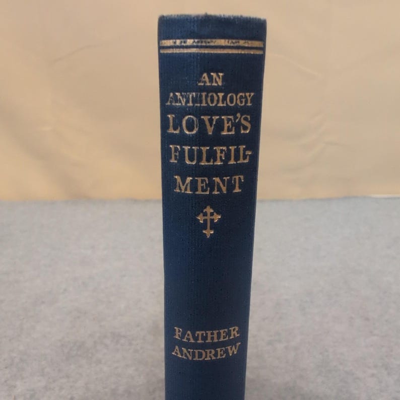 Loves Fulfilment Father Andrew Anthology 1957 Mowbrays Hardcover Religion Book image 1