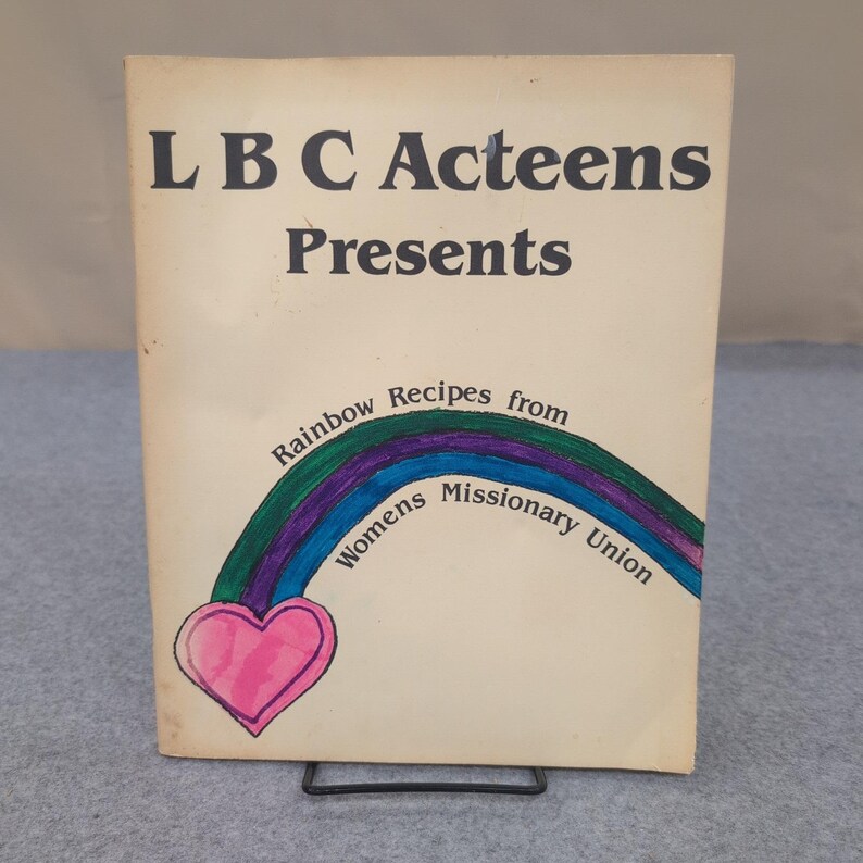 Ricettario vintage del 1985 della LBC Acteens Rainbow Recipes Women's Missionary Union. immagine 1