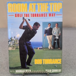 Room at the Top Golf the Torrance Way Bob Torrance Sean Connery 1989 Hardcover image 1