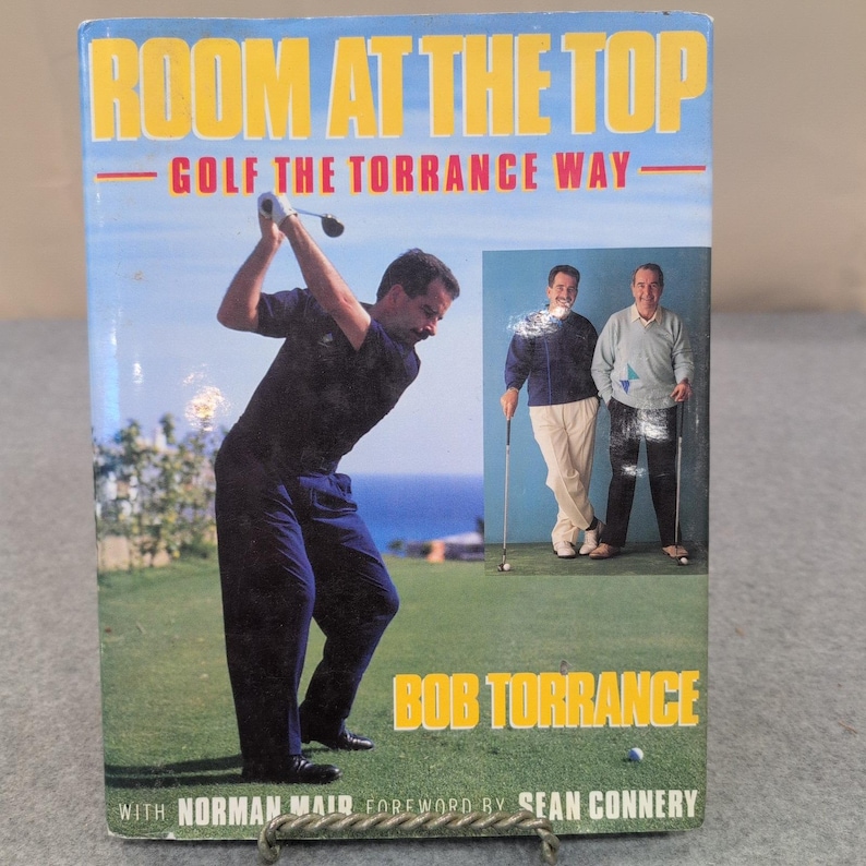 Room at the Top Golf the Torrance Way Bob Torrance Sean Connery 1989 Hardcover image 1