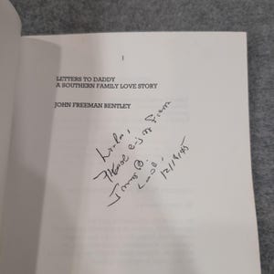 Letters to Daddy A Southern Family Love Story John Freeman Bentley Signed Book image 3