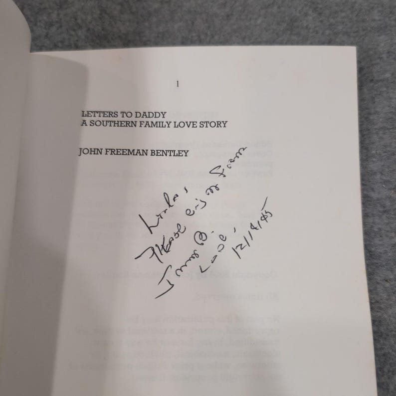 Letters to Daddy A Southern Family Love Story John Freeman Bentley Signed Book image 3