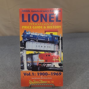 Lionel Illustrated Price Guide & History Vol 1 1900-1969 100th Anniversary Ed image 1