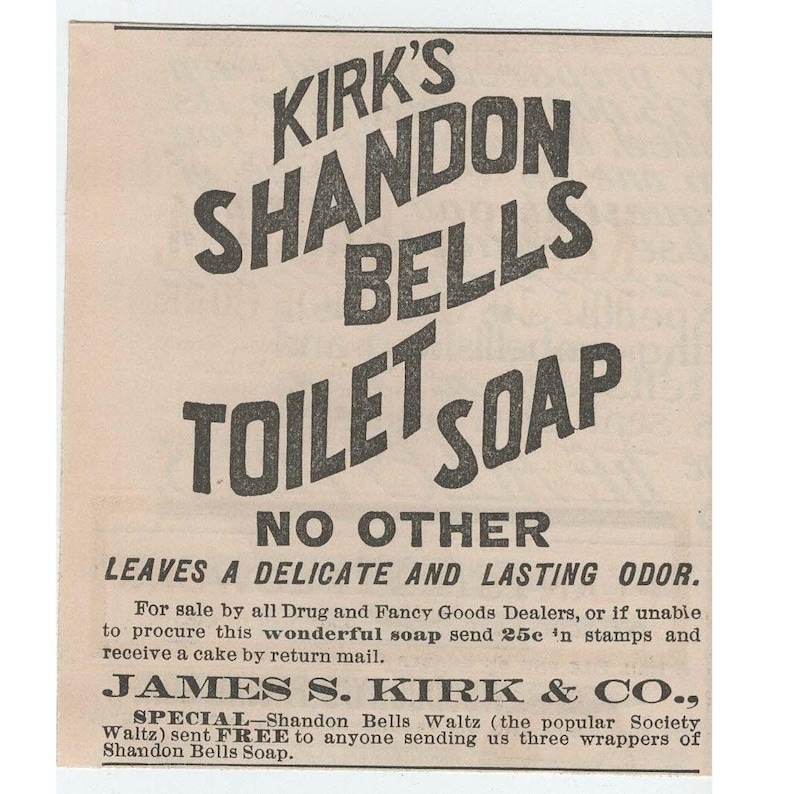 1891 Kirks Shandon Bells Toilet Soap James S Kirk Co Antique Print Ad Victorian image 1