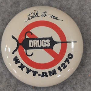Vintage 1940's talk to me Drugs Syringe No Drugs Radio Station WXYT AM 1270 Pin image 1
