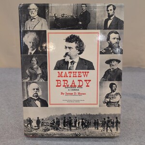 Mathew Brady Historicus met een camera James D Horan hardcover fotografieboek afbeelding 1