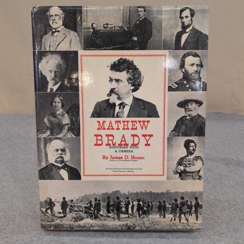 Mathew Brady Historicus met een camera James D Horan hardcover fotografieboek afbeelding 1