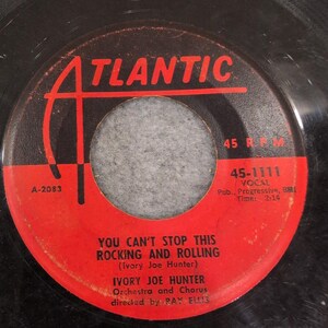 Ivory Joe Hunter Since I Met You Baby Atlantic 45-1111 Vinyl 7 In 45 RPM Record image 1