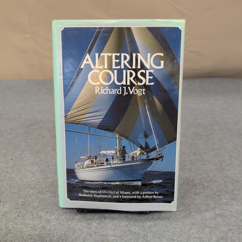 Altering Course Richard J Vogt Hardcover 1978 Sailing Memoir Mischief Sailboat image 1