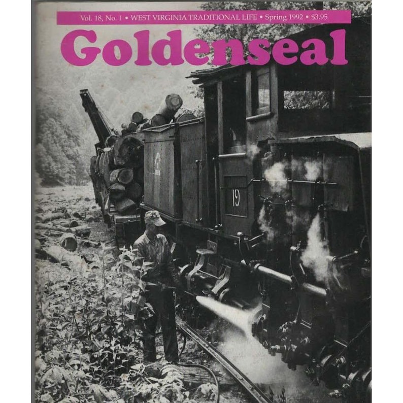 Goldenseal West Virginia Traditional Life Magazine Spring 1992 Train Clay County image 1
